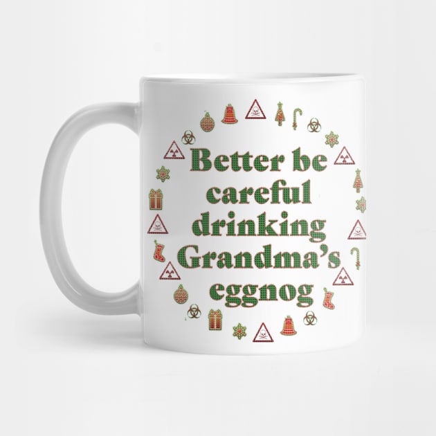 Grandma's Eggnog Warning (cross-stitch in clear) by jrbactor